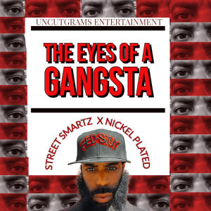 อัลบัม The Eyes Of A Gangsta (Explicit) ศิลปิน Street Smartz