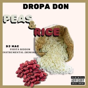 收聽Dropa Don的Peas & Rice (feat. DJ MAC|Clean)歌詞歌曲