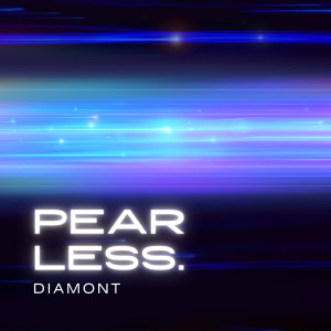 收听Diamont的Pear Less歌词歌曲