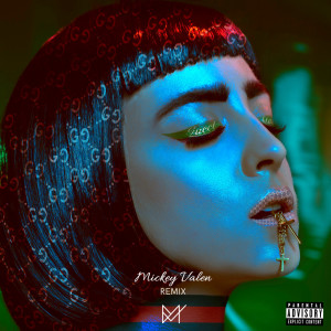 收听Mickey Valen的Gucci Store (Mickey Valen Remix) (Explicit)歌词歌曲
