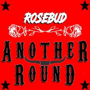 Rosebud的專輯Another Round