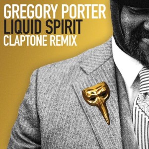 收聽Gregory Porter的Liquid Spirit (Claptone Remix)歌詞歌曲