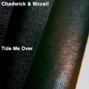 อัลบัม Tide Me Over (Demo) ศิลปิน Chadwick