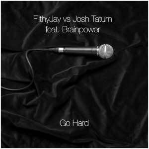 Go Hard (feat. Brainpower) (Explicit)
