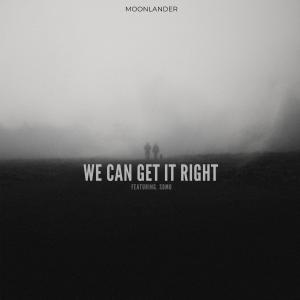 SoMo的專輯We Can Get It Right (feat. SoMo)