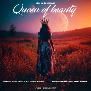 Sahil Bhatia的專輯Queen Of Beauty