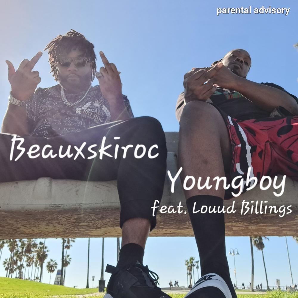 Youngboy (feat. Louud Billings) (Explicit)