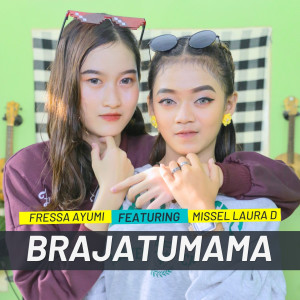 Dengarkan BRAJATUMAMA lagu dari Missel Laura D dengan lirik