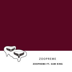 Album Zoopreme (Explicit) oleh Zoopreme