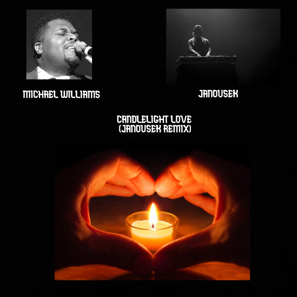 Candlelight Love (Janousek Remix)