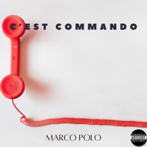 Album C'est commando (Explicit) from Marco Polo