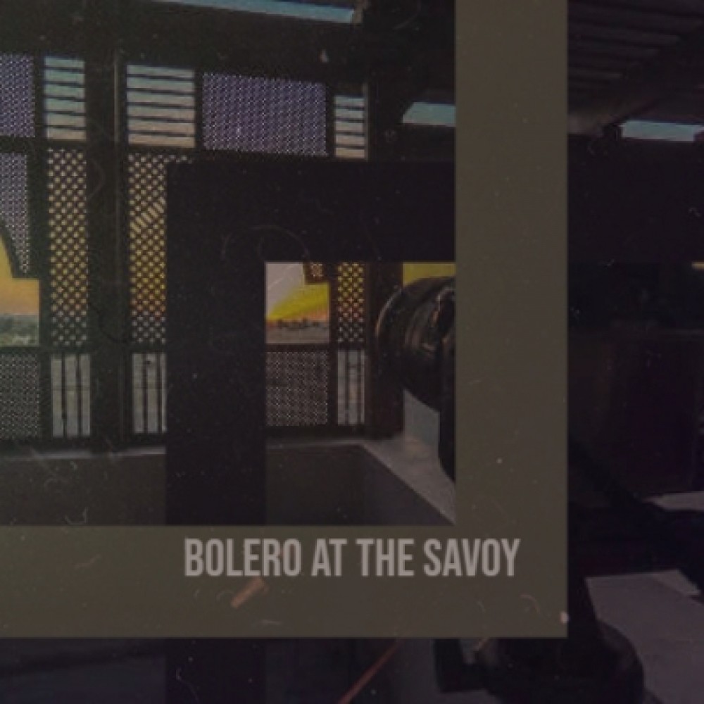 Bolero at the Savoy