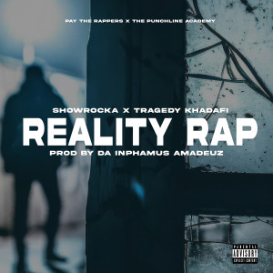 Da Inphamus Amadeuz的專輯Reality Rap (Explicit)