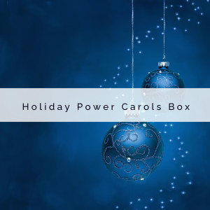 Christmas Party Time的專輯A Holiday Power Carols Box
