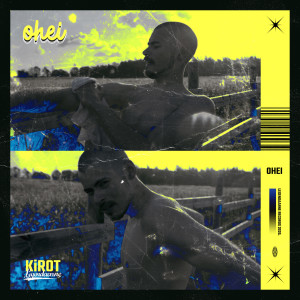 Listen to Ohei (Explicit) song with lyrics from KIROT