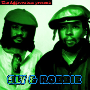 Album The Aggrovators Present Sly & Robbie oleh Sly & Robbie
