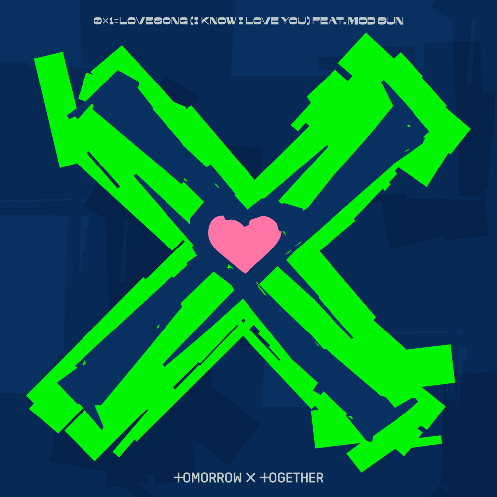 0X1=LOVESONG (I Know I Love You) feat. Mod Sun