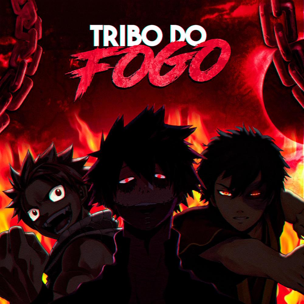 Tribo do Fogo (feat. MHRAP, Akashi Cruz, ÉoDan, Nakashisam, SecondTime, Pejota10*, Giu Matsu & JKZ)