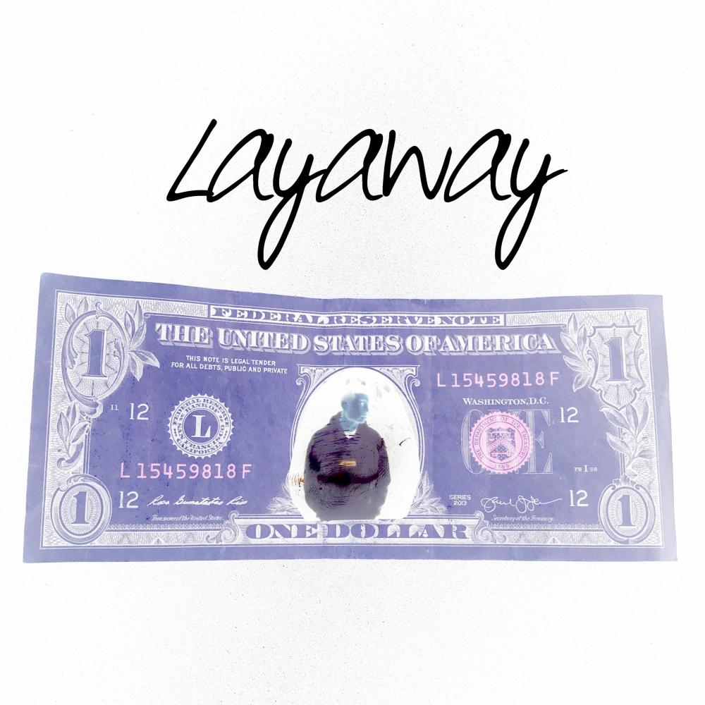 Layaway (Explicit)