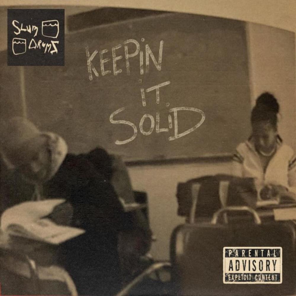 Keepin it Solid (Explicit)