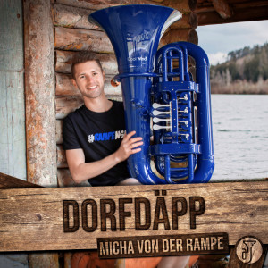 Micha von der Rampe的專輯DorfDäpp