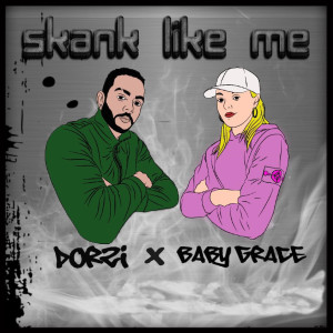 Album Skank Like Me (Explicit) from Dorzi