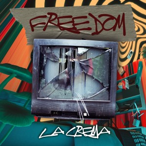La Crema的專輯Freedom