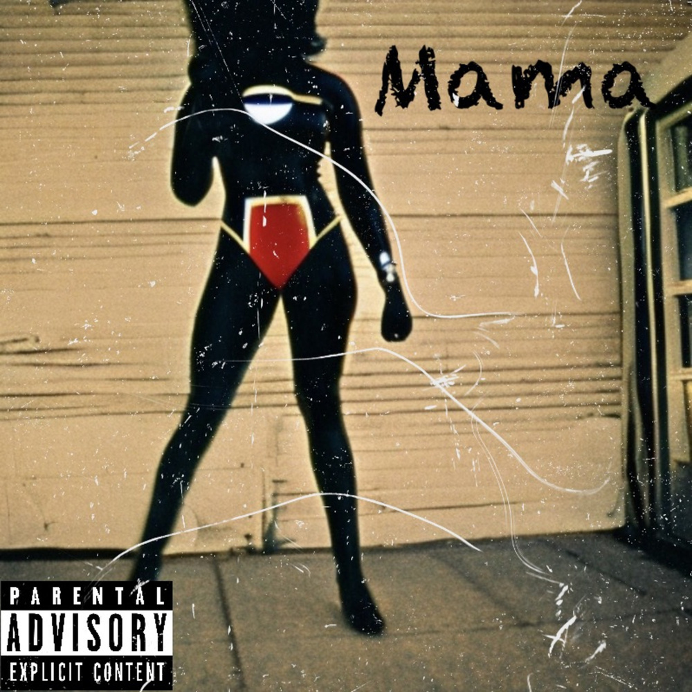 Mama (Explicit)