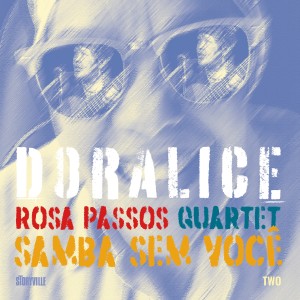 อัลบัม Doralice ศิลปิน Rosa Passos