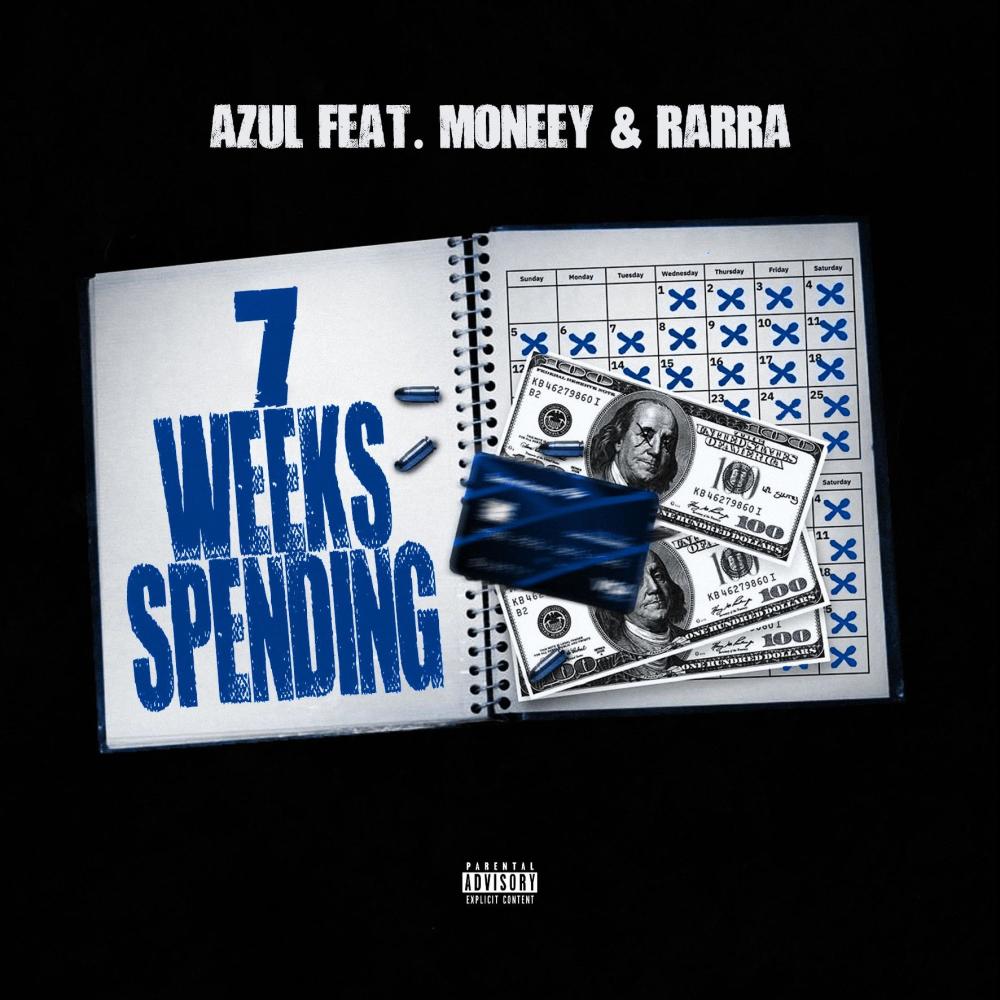7 Weeks Spending (feat. Rarra & Moneey) (Explicit)