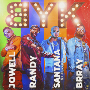 Jowell y Randy的專輯BYK