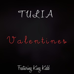 Listen to Valentines (Explicit) song with lyrics from Tulia