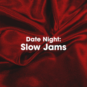 Various Artists的專輯Date Night: Slow Jams