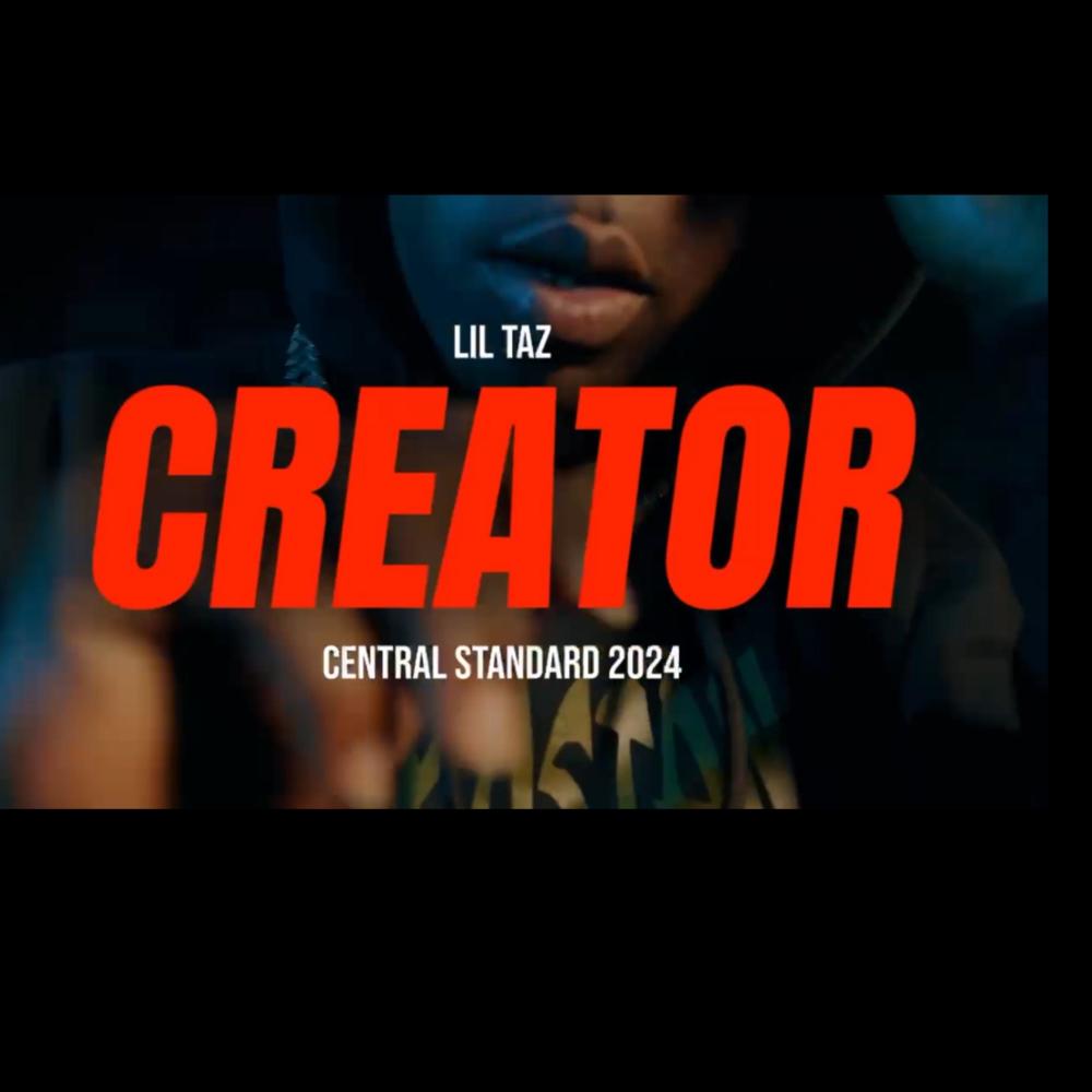 Lil Taz x Creator (Explicit)