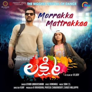 Album Morrakka Mattrakkaa (From "Lakshmi") oleh Uthra Unnikrishnan