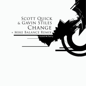 ดาวน์โหลดและฟังเพลง Change (Original Mix) พร้อมเนื้อเพลงจาก Scott Quick