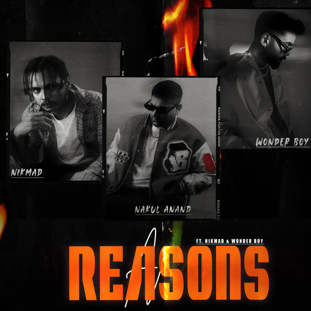 Reasons (feat. Nikmad & Wonder Boy)