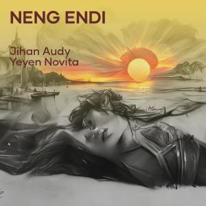 Jihan Audy的專輯Neng Endi