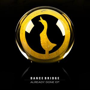 Dance Bridge的專輯Already Done EP