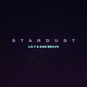 收聽Dan Bravo的Stardust歌詞歌曲