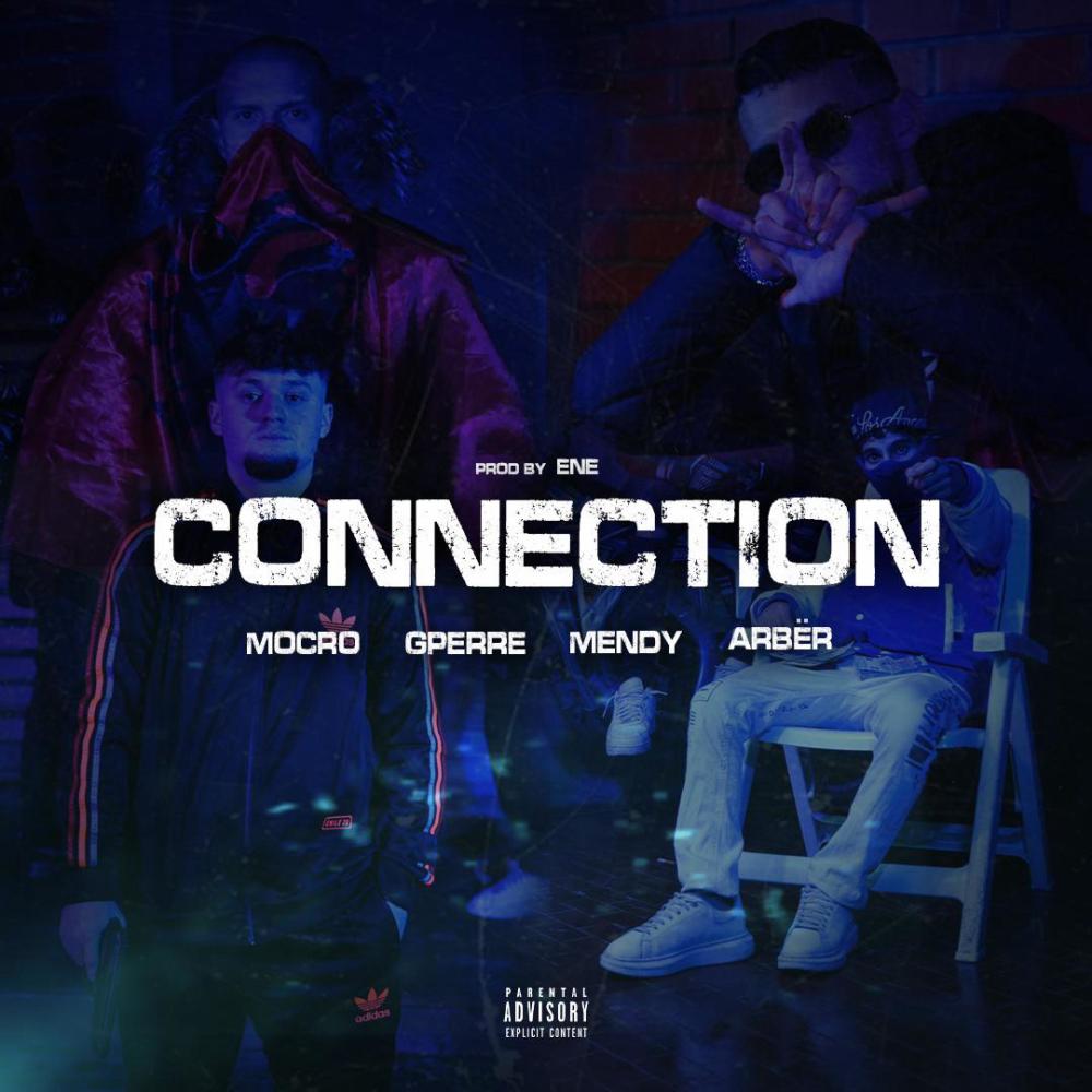 Connection (feat. Gperre & MOCRO) (Explicit)