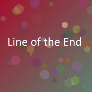 Listen to Line of the End song with lyrics from Joshua Smith