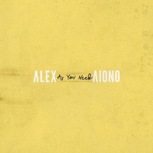 ดาวน์โหลดและฟังเพลง As You Need พร้อมเนื้อเพลงจาก Alex Aiono