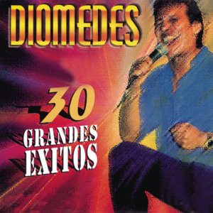 อัลบัม Diomedes - 30 Grandes Exitos ศิลปิน Diomedes Diaz