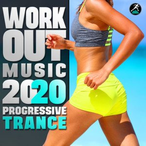 ดาวน์โหลดและฟังเพลง Workout 2020 Progressive Trance (90 Min Mix) พร้อมเนื้อเพลงจาก Workout Trance