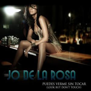 收聽Jo De La Rosa的Puedes Verme Sin Tocar歌詞歌曲