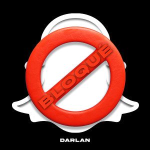 อัลบัม Bloqué ศิลปิน Darlan