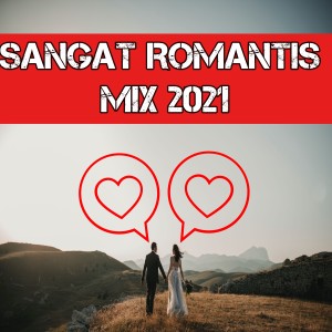 Dengarkan lagu Sangat Romantis Mix 2021 nyanyian Dj Cinta Indonesia dengan lirik