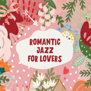 อัลบัม Romantic Jazz For Lovers ศิลปิน Various Artists