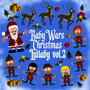 ดาวน์โหลดและฟังเพลง The Twelve Days of Christmas (Lullaby Version) พร้อมเนื้อเพลงจาก Baby Wars